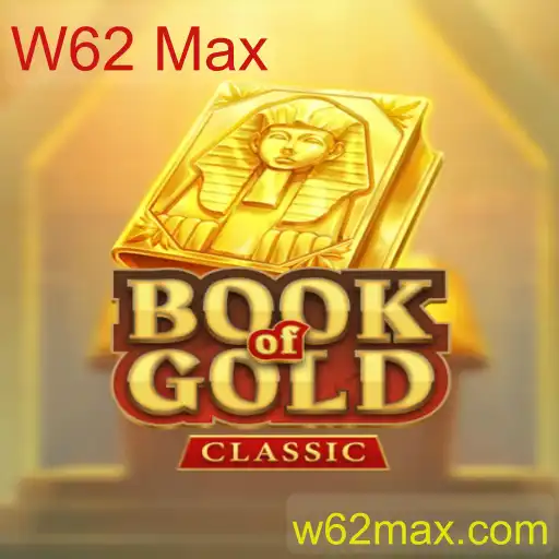 Explorando os Mistérios de BookOfGoldClassic: Um Guia Completo com Destaque para W62 Max