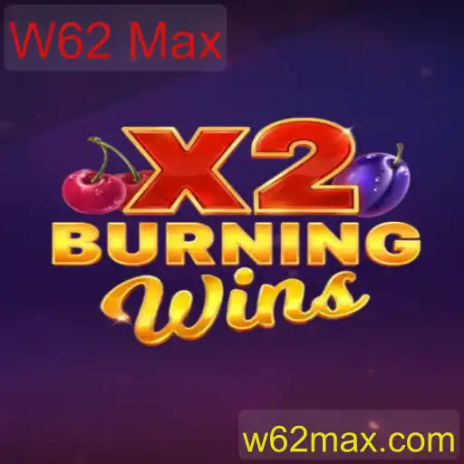 Descubra o Fascinante Jogo BurningWinsX2 com W62 Max