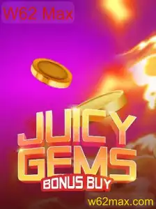 Explorando o Mundo de JuicyGemsBonusBuy com a Palavra-chave W62 Max